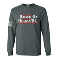 thumbnail image 1 of Reagan Bush Presidency Raised On Reagan Political Mens Long Sleeve T-shirt-Heather Grey-4xl, 1 of 4
