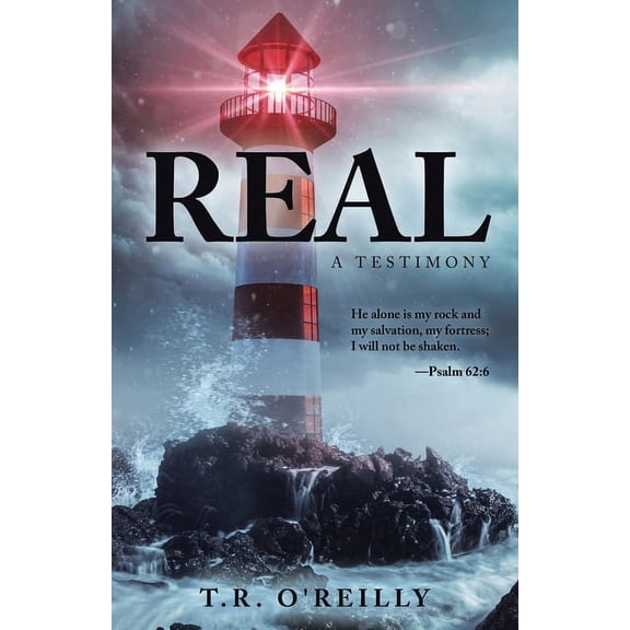 Real: A Testimony, (Paperback)