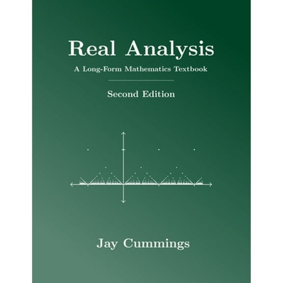 Pre-Owned Real Analysis: A Long-Form Mathematics Textbook (Paperback) 1077254547 9781077254541
