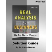 Real Analysis for Beginners - Solution Guide, (Paperback)