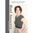 thumbnail image 1 of Real Answers: Fulfillment Is Closer Than You Think When You Know Where to Look. (Hardcover), 1 of 1