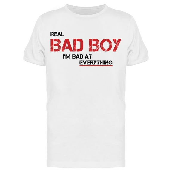 Real Bad Boy Men's T-shirt