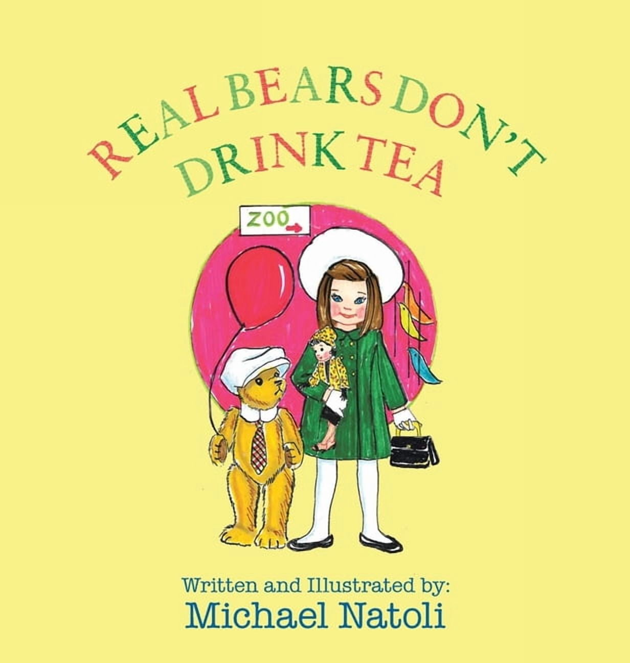 Real Bears Don't Drink Tea, (Hardcover)