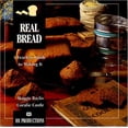 thumbnail image 1 of Pre-Owned Real Bread: A Fearless Guide to Making It (Paperback) 1564265544 9781564265548, 1 of 1