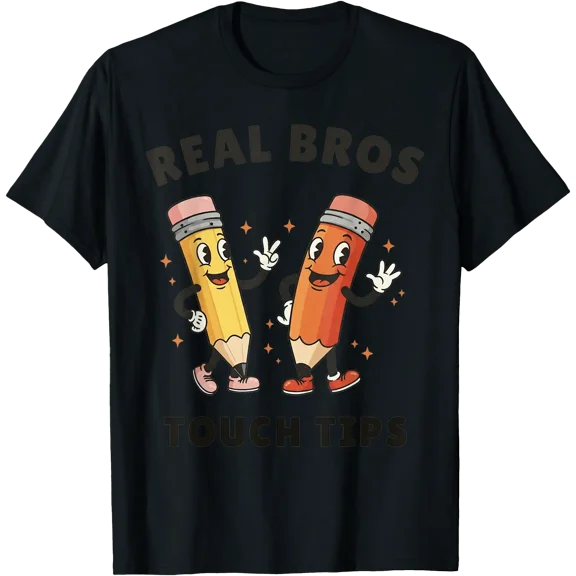 Real Bros Touch Tips Funny Meme Cute T-Shirt