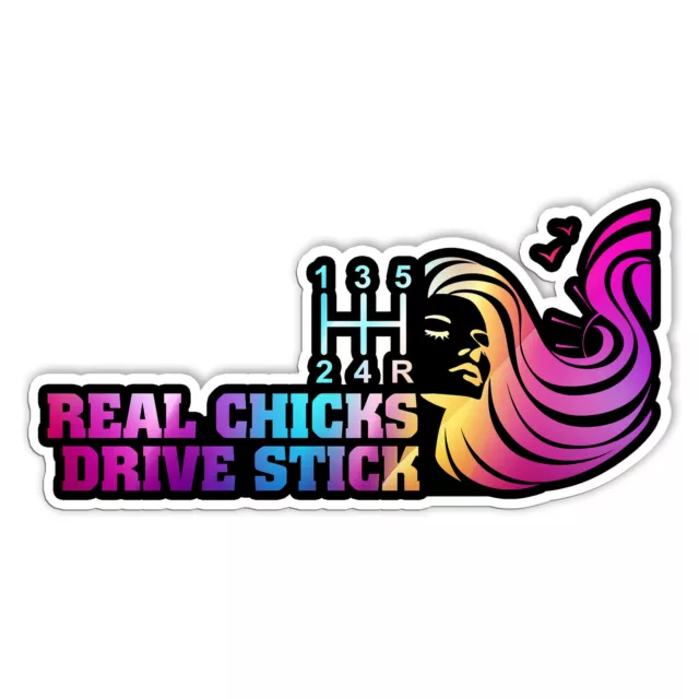 Real Chicks Drive Stick Stickers Car Gear Driver Decals Vinyl Phone ...