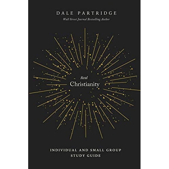 Pre-Owned Real Christianity: Individual and Small Group Study Guide (Paperback) 1733983333 9781733983334