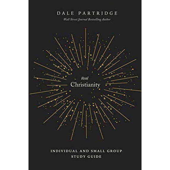 Pre-Owned Real Christianity: Individual and Small Group Study Guide (Paperback) 1733983333 9781733983334