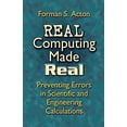 thumbnail image 1 of Pre-Owned Real Computing Made Real: Preventing Errors in Scientific and Engineering Calculations (Paperback) 0486442217 9780486442211, 1 of 1
