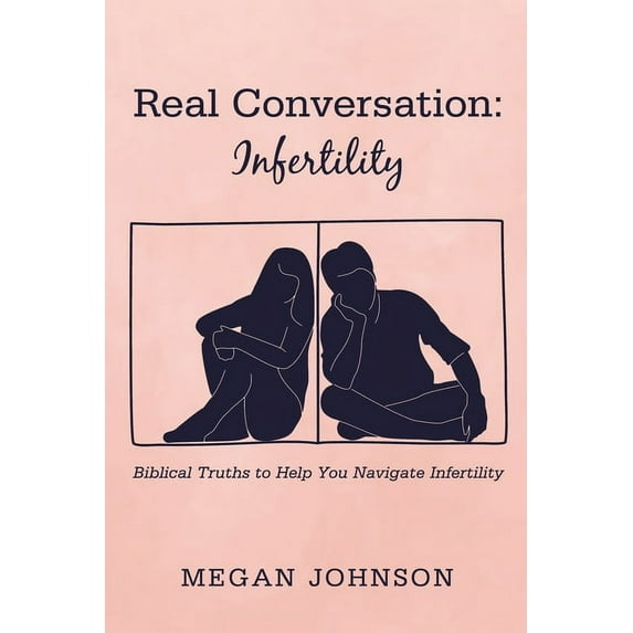 Real Conversation: Infertility (Hardcover)