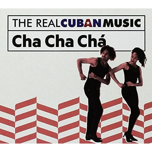 Real Cuban Music: Cha Cha Cha - Real Cuban Music: Cha Cha Cha [CD]