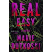 Real Easy A Novel Hardcover