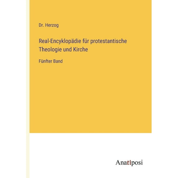 Real-Encyklopädie für protestantische Theologie und Kirche: Fünfter Band, (Paperback)