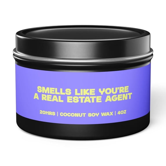 Real Estate Agent Tin Candle Gifts Funny Home Office Decor