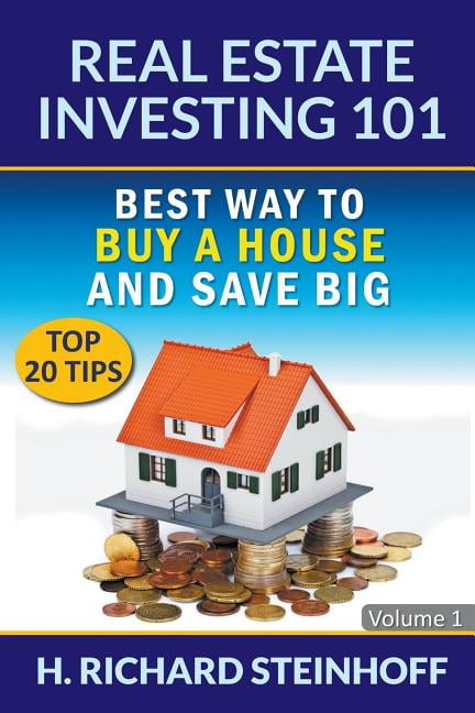 Real Estate Investing 101: Best Way to Buy a House and Save Big (Top 20 ...