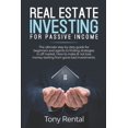 thumbnail image 1 of Pre-Owned Real Estate Investing For Passive Income: The Ultimate Step By Step Beginner's Guide For Agent To Finding Strategies In Off Market. How To Make & Not (Paperback) 1673086012 9781673086010, 1 of 1