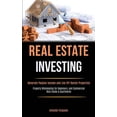 thumbnail image 1 of Real Estate Investing: Generate Passive Income and Live Off Rental Properties (Property Wholesaling for Beginners, and C, (Paperback), 1 of 1