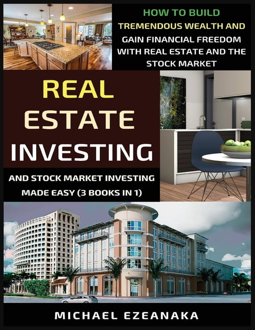 Real Estate Investing And Stock Market Investing Made Easy 3 Books In