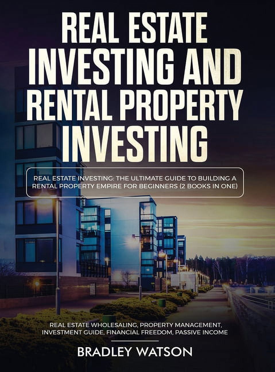 Property Book Real Estate Investing The Ultimate Guide to Building a Rental Property ...