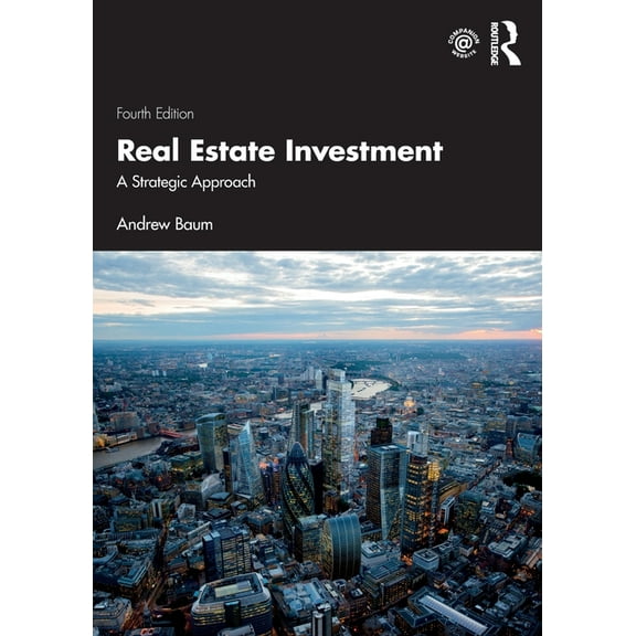 Real Estate Investment: A Strategic Approach, (Paperback)