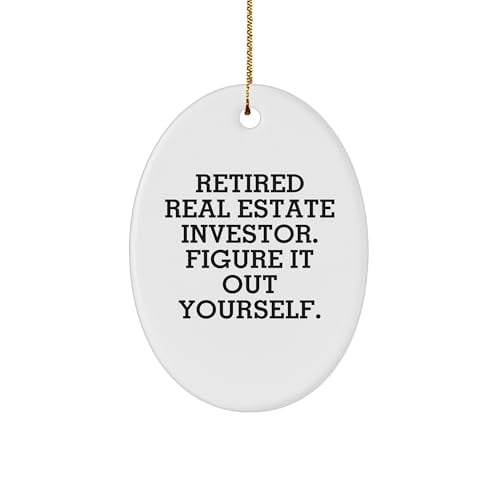Real Estate Investor Gifts for Him or Her Oval Ornament Figures It Out Yourself Funny Retired Real Estate Investor Christmas Unique Gifts from Family to Friends
