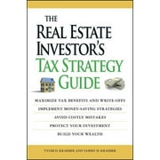 The Real Estate Investors Tax Strategy Guide Maximize Tax Benefits and Write-Offs, Implement Money-Saving Strategies.., Paperback