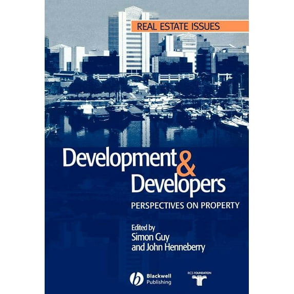 Real Estate Issues: Development and Developers: Perspectives on Property (Paperback)