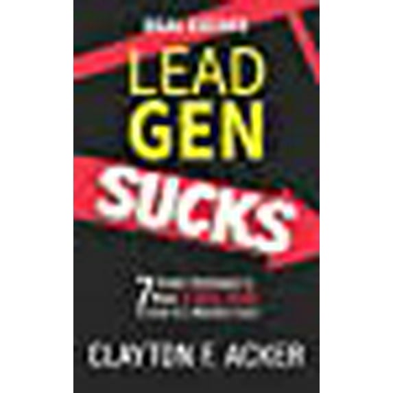 Real Estate Lead Gen Sucks: 7 Simple Techniques to Make $100,000 or More in 12 Months or Less