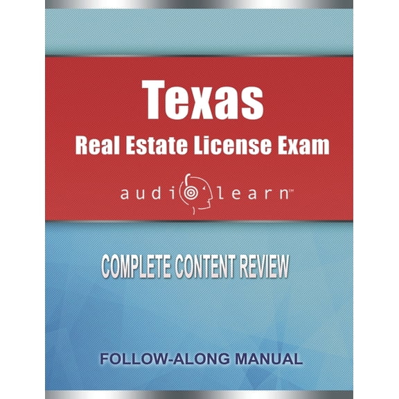 Real Estate Licensure Exam Prep: Texas Real Estate License Exam AudioLearn: Complete Audio Review for the Real Estate License Examination in Texas! (Paperback)