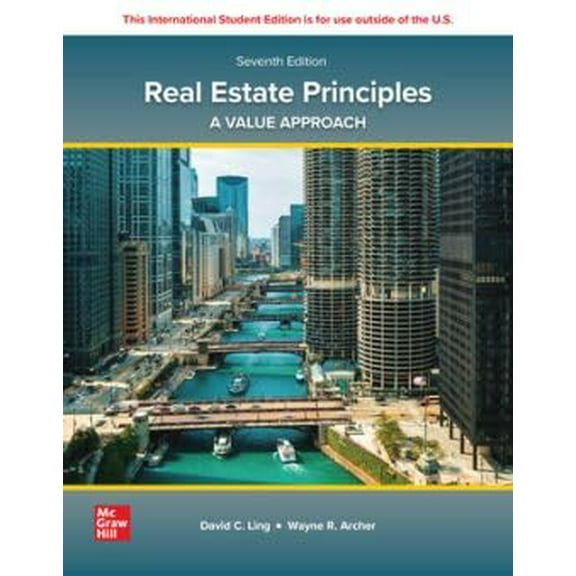 Real Estate Principles: A Value Approach ISE Wayne Archer,David Ling,David C. Ling (Paperback)