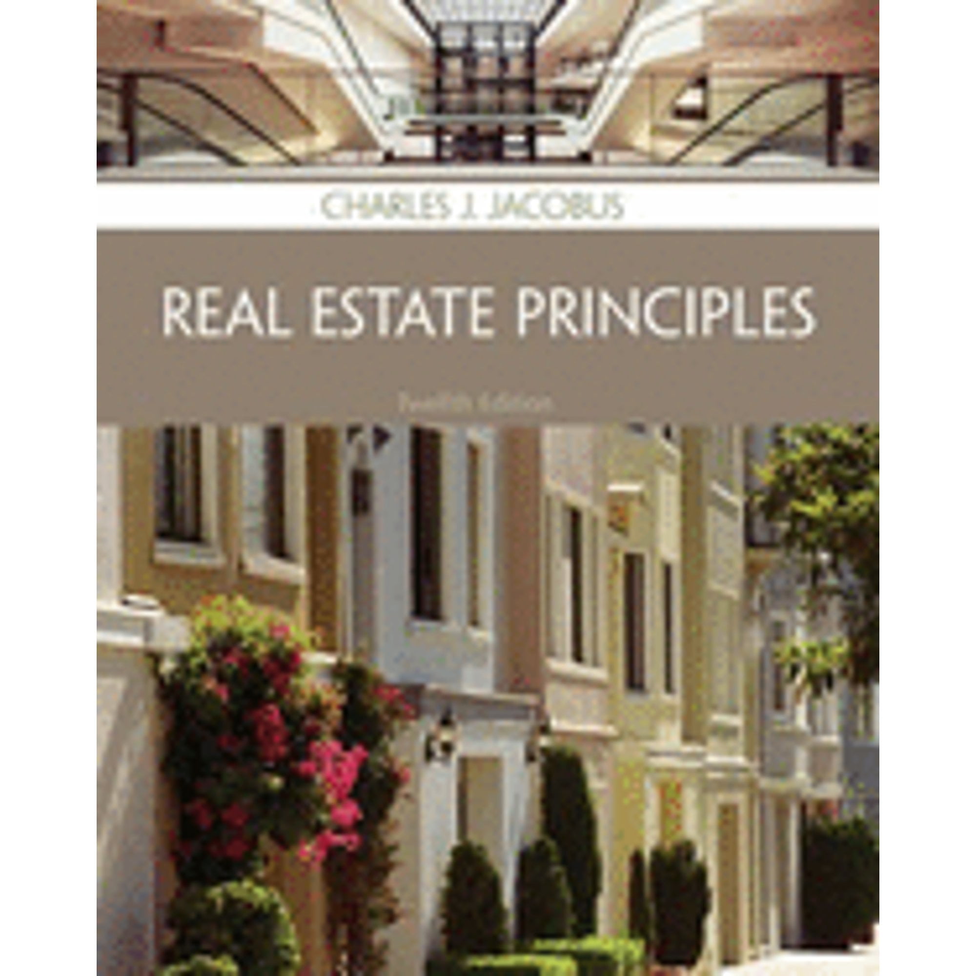 Pre-Owned Real Estate Principles (Hardcover) 1285420985 9781285420981
