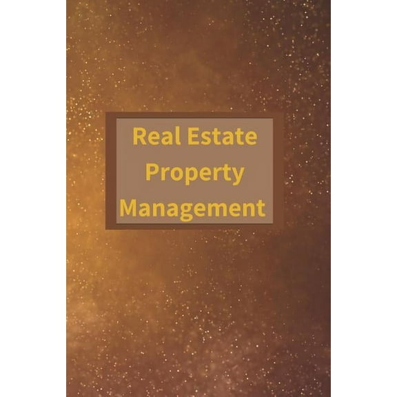 Real Estate Property Management (Paperback)