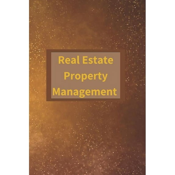 Real Estate Property Management (Paperback)