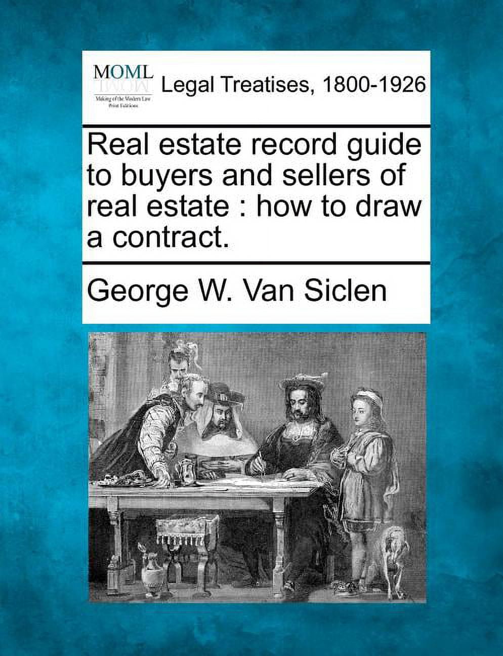 Real Estate Record Guide to Buyers and Sellers of Real Estate How to