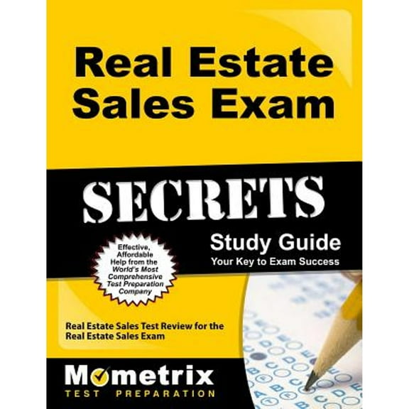 Real Estate Sales Exam Secrets Study Guide: Real Estate Sales Test Review for the Real Estate Sales (Paperback) by Mometrix Real Estate Certification Test Team (Editor)