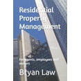 thumbnail image 1 of Real Estate and Business Residential Property Management: For agents, employees and owners, (Paperback), 1 of 1