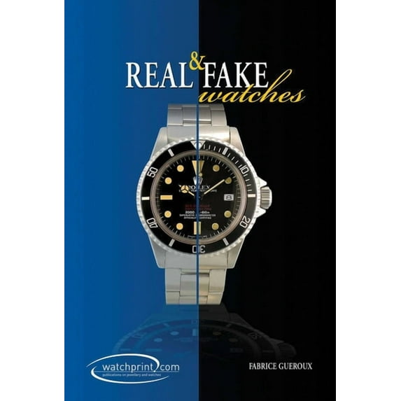 Real and Fake Watches, (Hardcover)