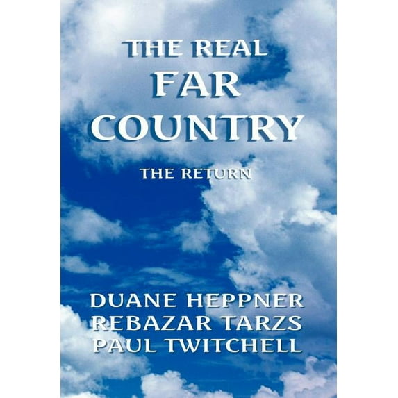 The Real Far Country