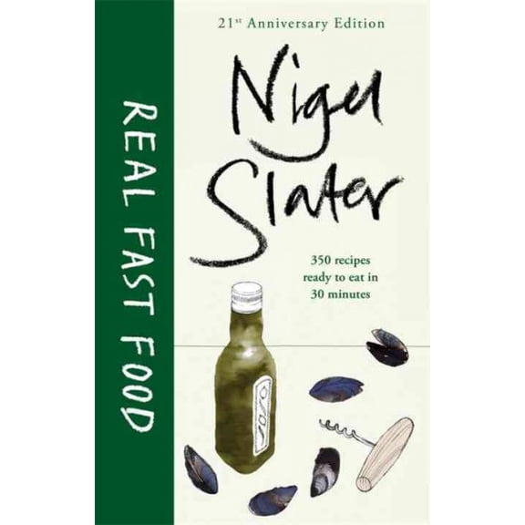 Real Fast Food Nigel Slater (Hardcover)