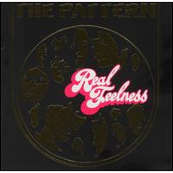Real Feelness (CD) by The Pattern
