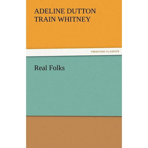 Real Folks (Paperback)