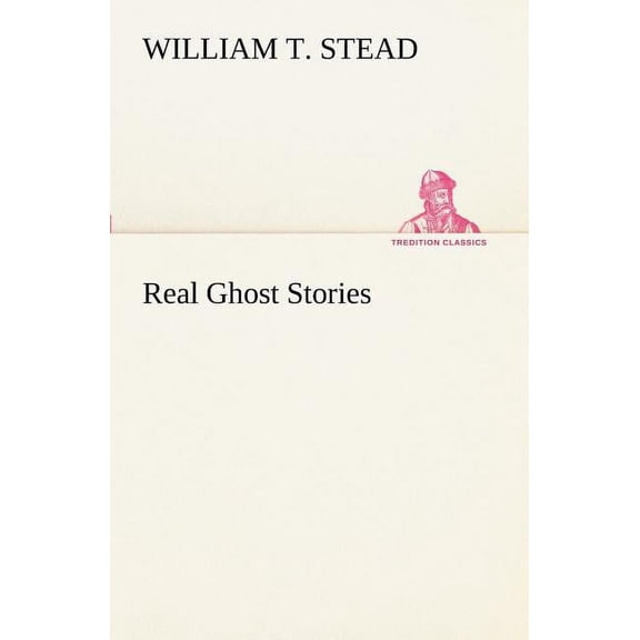 Real Ghost Stories (Paperback)