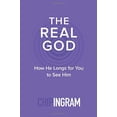 thumbnail image 1 of Pre-Owned The Real God: How He Longs for You to See Him (Paperback) 0801018897 9780801018893, 1 of 1