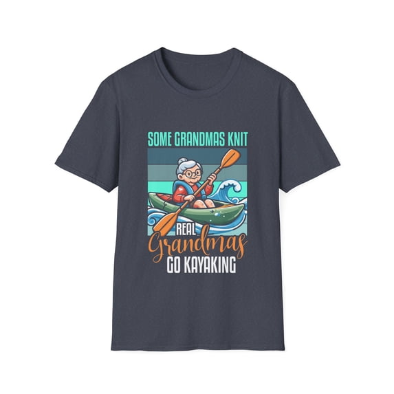 Real Grandmas Go Kayaking Kayaker Boating Lover Kayak
