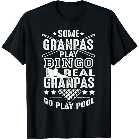 Real Grandpa's Play Pool, Billiard T-Shirt
