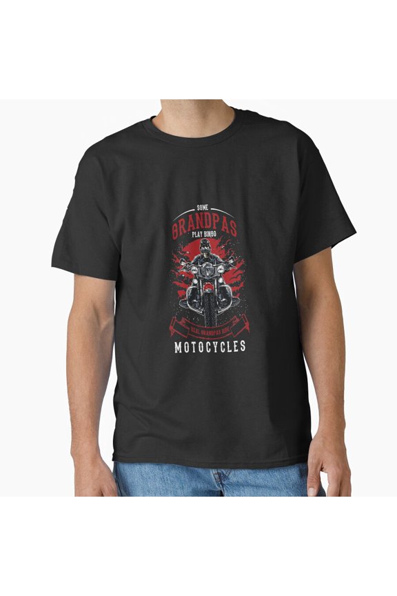 Real Grandpas Ride orcycles Shirt, Dad Graphic Tee