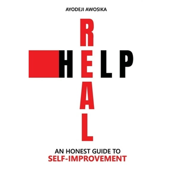 Real Help: An Honest Guide to Self-Improvement (Paperback)