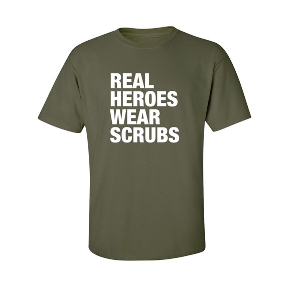 Real Heroes Wear Scrubs Adult Short Sleeve T-shirt