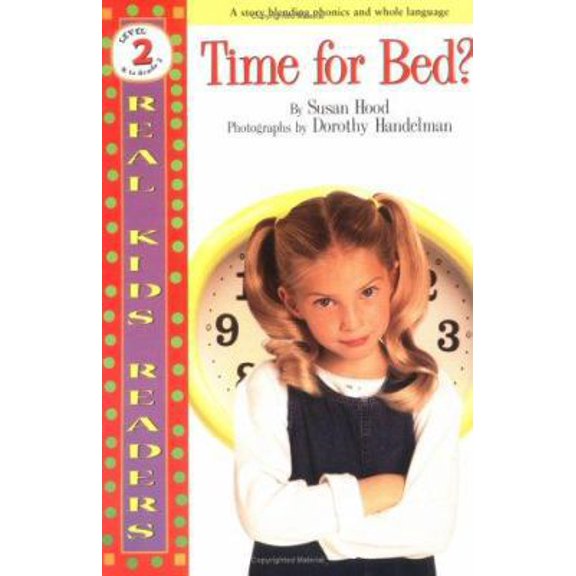 Pre-Owned Time for Bed? (Real Kids Readers. Level 2) (Paperback) 0761320946 9780761320944
