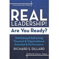 thumbnail image 1 of Pre-Owned Real Leadership! Are You Ready?: Rethinking and Reframing Personal and Organizational Potential and Performance (Paperback) 1457521288 9781457521287, 1 of 1